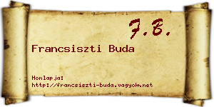 Francsiszti Buda névjegykártya